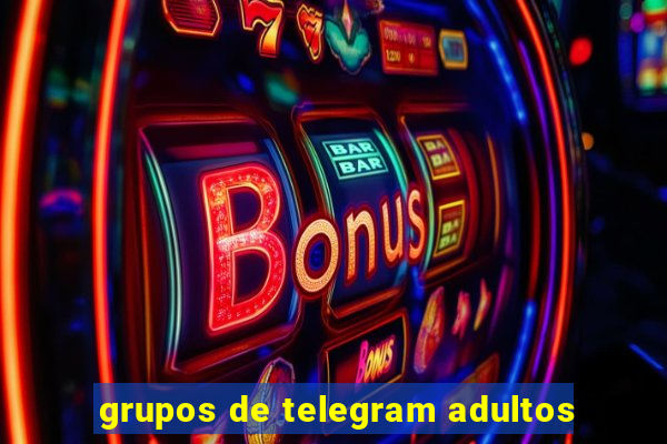 grupos de telegram adultos